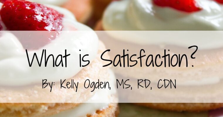 What is Satisfaction?