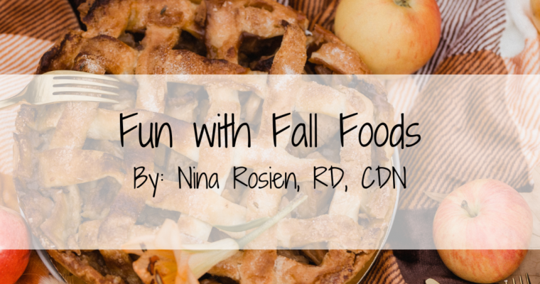 Fun With Fall Foods