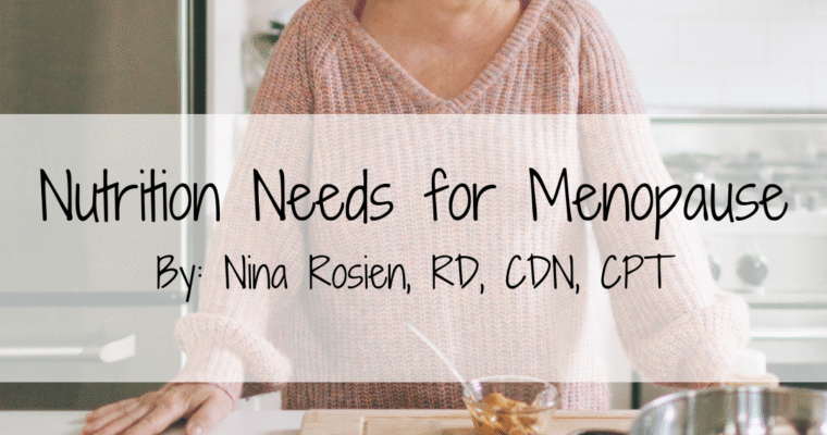 Nutrition Needs for Menopause